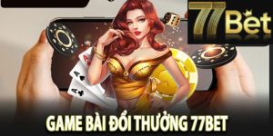 Game-Bài-77Bet